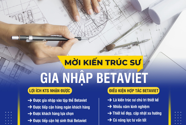 Mời Kiến trúc sư gia nhập Betaviet