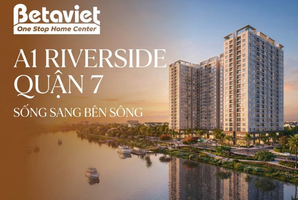 Chung Cư A1 Riverside Quận 7: Đánh Giá Chi Tiết Từ Vị Trí, Tiện Ích Đến Giá Bán 2026