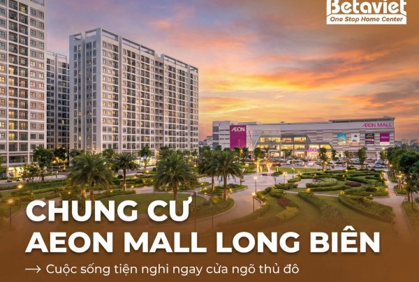 https://betaviet.vn/chung-cu-aeon-mall-long-bien/