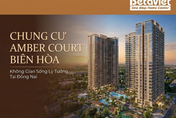 Chung Cư Amber Court Biên Hòa: Review Chi Tiết Từ A-Z [2026]