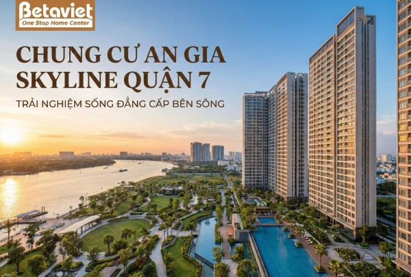 Chung Cư An Gia Skyline Quận 7: Đánh Giá Chi Tiết Từ Góc Nhìn Thiết Kế Nội Thất 2026
