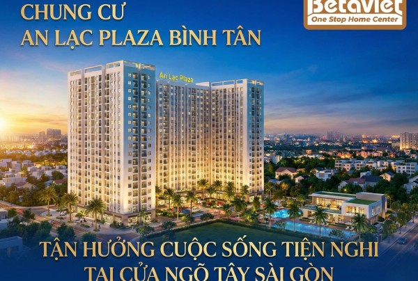 Chung Cư An Lạc Plaza Bình Tân: Review Chi Tiết & Giá 2026
