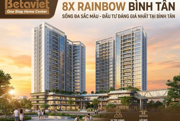 Chung Cư 8X Rainbow Bình Tân – Tổng Quan, Giá Bán & Thiết Kế 2026