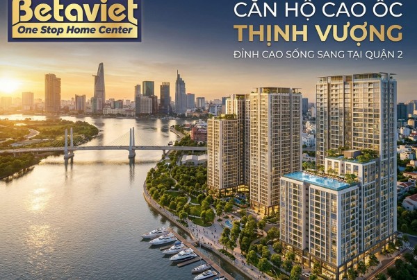 Căn Hộ Cao Ốc Thịnh Vượng Quận 2: Đánh Giá & Giá 2026