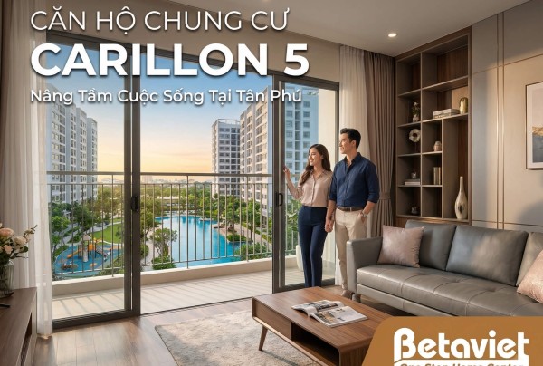 Căn Hộ Chung Cư Carillon 5: Review Chi Tiết Giá, Tiện Ích & Nội Thất 2026