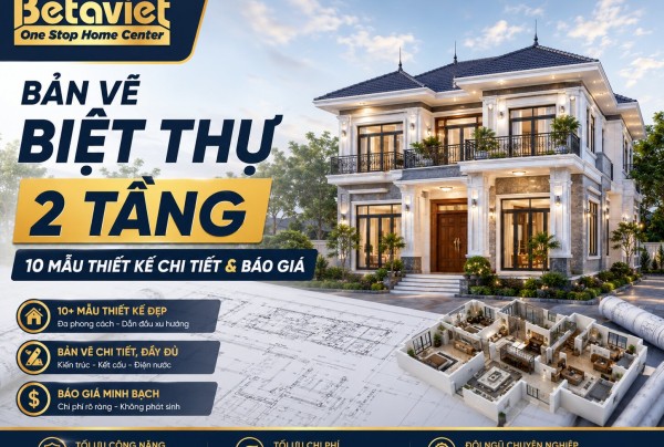 Bản Vẽ Biệt Thự 2 Tầng: 10 Mẫu Thiết Kế Chi Tiết & Báo Giá 2026