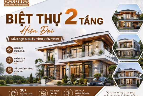 https://betaviet.vn/biet-thu-2-tang-hien-dai/