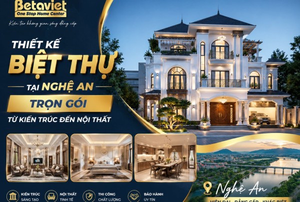 Thiết kế biệt thự tại Nghệ An trọn gói từ kiến trúc đến nội thất