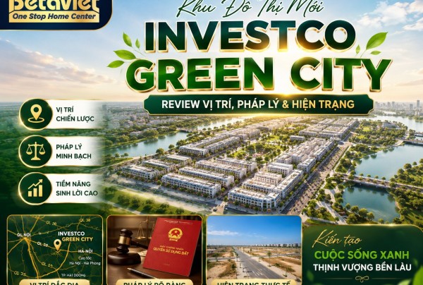 Khu Đô Thị Mới Investco Green City: Review Vị Trí, Pháp Lý & Hiện Trạng 2026