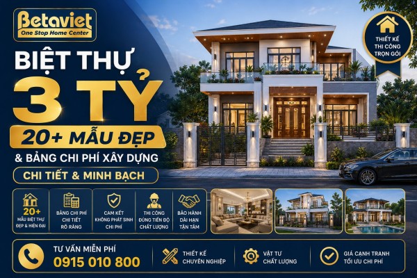 Biệt Thự 3 Tỷ: 20+ Mẫu Đẹp & Bảng Chi Phí Xây Dựng Chi Tiết 2026