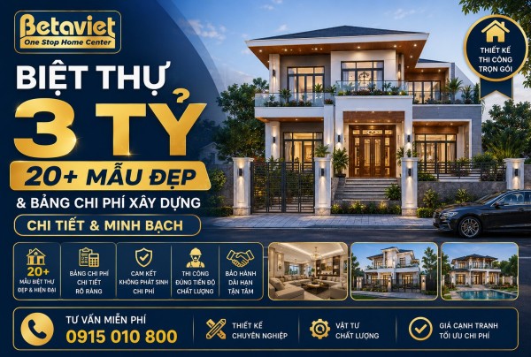 Biệt Thự 3 Tỷ: 20+ Mẫu Đẹp & Bảng Chi Phí Xây Dựng Chi Tiết 2026