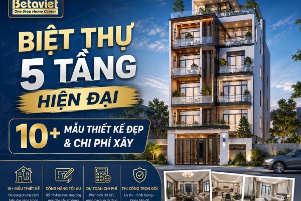 Biệt Thự 5 Tầng Hiện Đại: 10+ Mẫu Thiết Kế Đẹp & Chi Phí Xây 2026