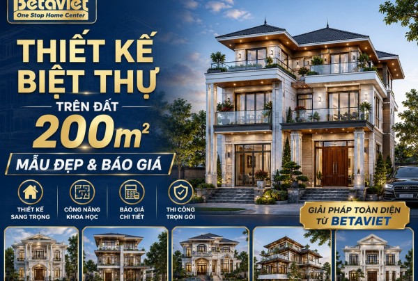 Thiết Kế Biệt Thự Trên Đất 200m2: Mẫu Đẹp & Báo Giá 2026