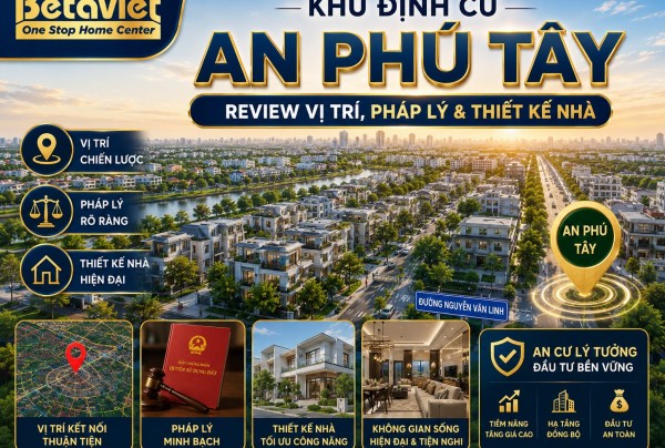 Khu Định Cư An Phú Tây: Review Vị Trí, Pháp Lý & Thiết Kế Nhà