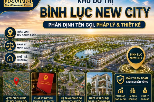 Khu Đô Thị Bình Lục New City: Phân Định Tên Gọi, Pháp Lý & Thiết Kế