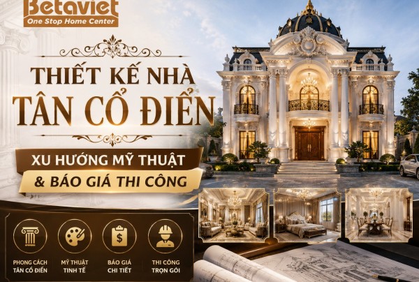 https://betaviet.vn/thiet-ke-nha-tan-co-dien/