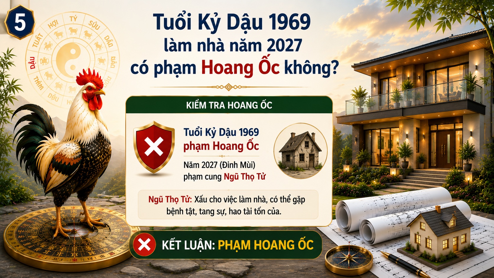 Tuổi Kỷ Dậu 1969 làm nhà năm 2027 tốt hay xấu? Luận giải phong thủy đầy đủ