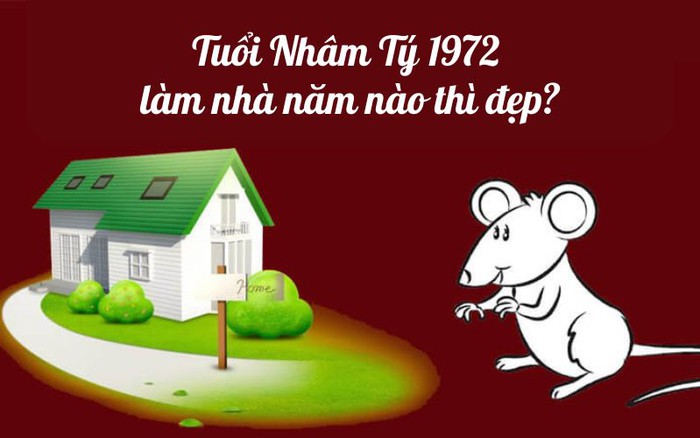 Tuổi Nhâm Tý 1972 làm nhà năm 2027 tốt hay xấu? Luận giải phong thủy đầy đủ từ A-Z
