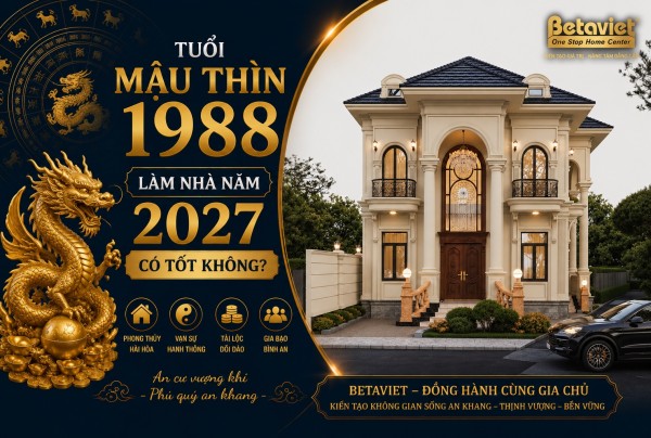 https://betaviet.vn/tuoi-mau-thin-1988-lam-nha-nam-2027-co-tot-khong-phan-tich-phong-thuy-chi-tiet/