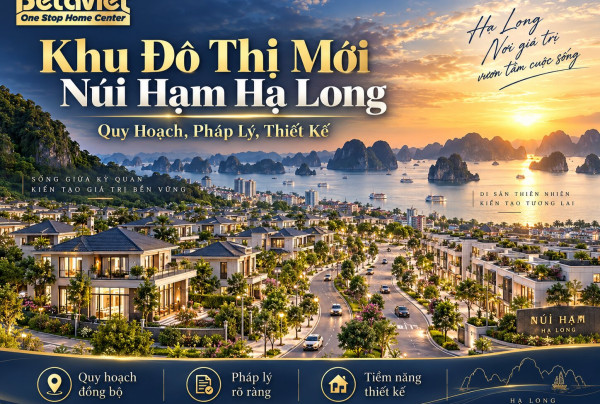 Khu Đô Thị Mới Núi Hạm Hạ Long: Quy Hoạch, Pháp Lý, Thiết Kế