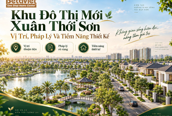 Khu Đô Thị Mới Xuân Thới Sơn: Vị Trí, Pháp Lý Và Tiềm Năng Thiết Kế 2026