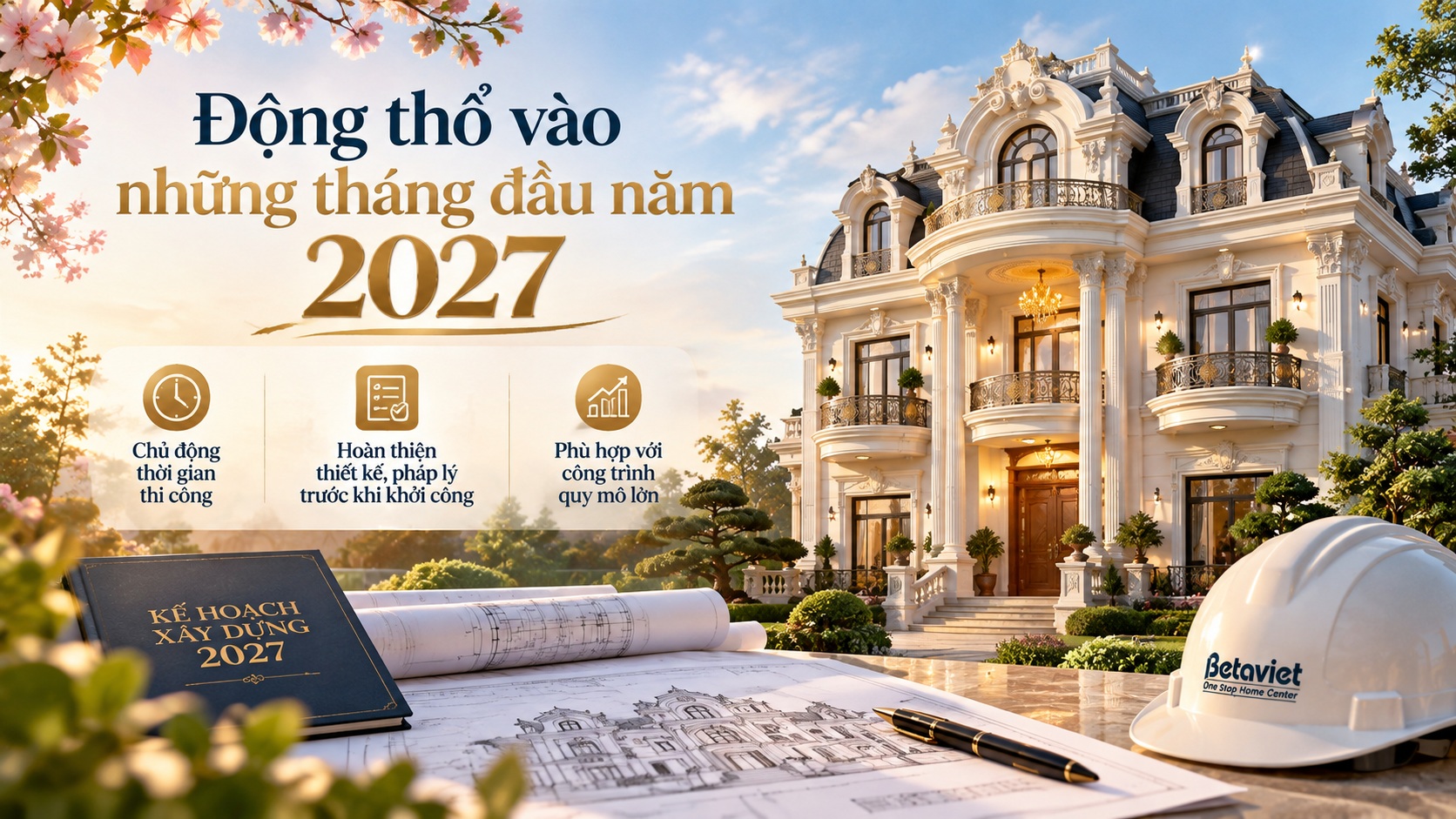 Tháng Đẹp Động Thổ Năm 2027: Chọn Thời Điểm Khởi Công Hút Tài Lộc