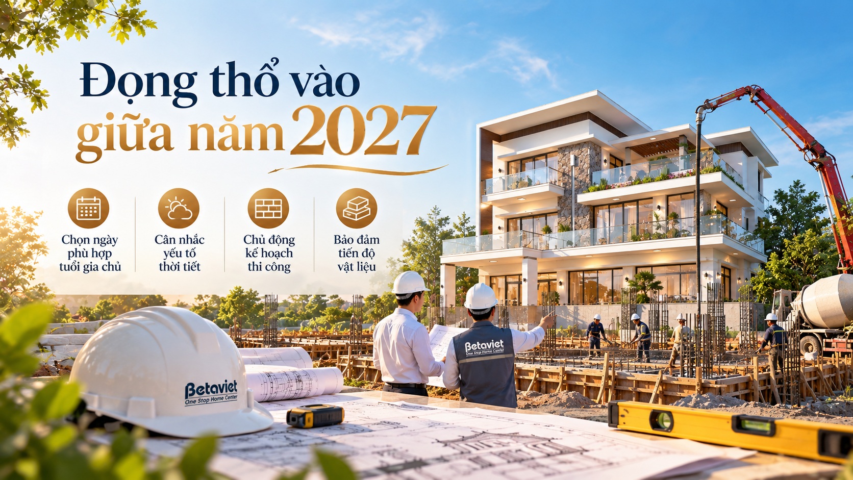 Tháng Đẹp Động Thổ Năm 2027: Chọn Thời Điểm Khởi Công Hút Tài Lộc
