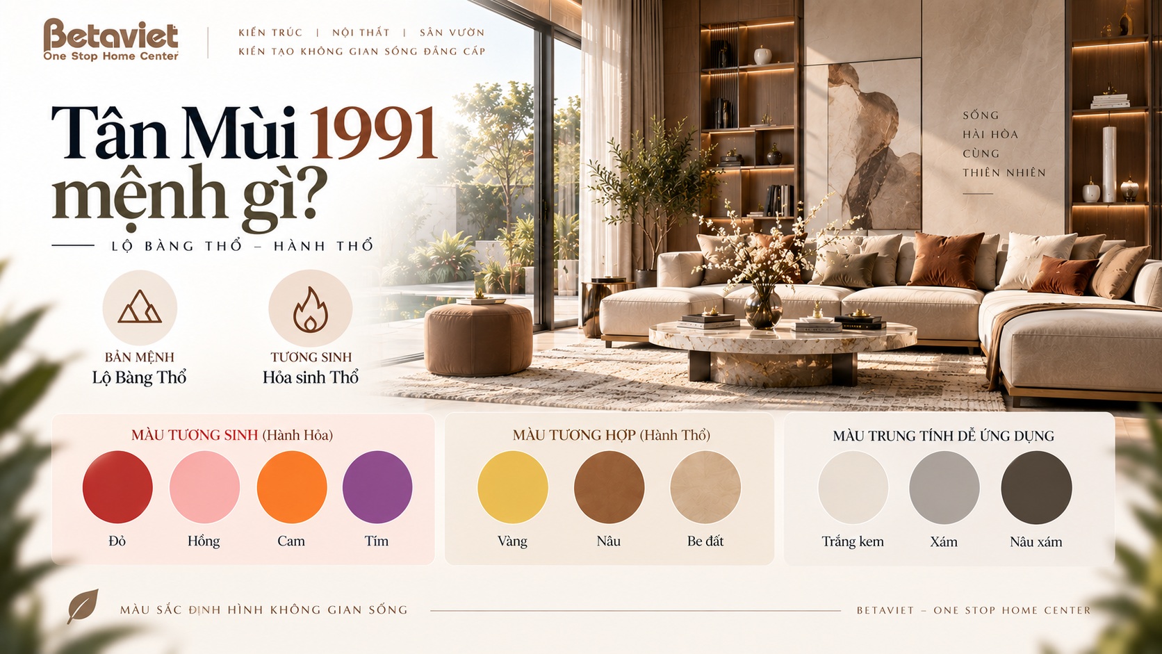 Tuổi Tân Mùi 1991 hợp màu nội thất nào? Gợi ý phối màu thu hút tài lộc