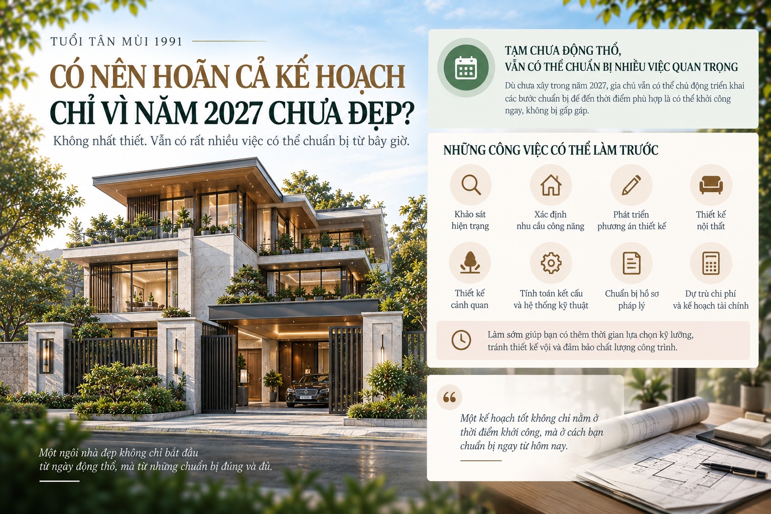 Tuổi Tân Mùi 1991 làm nhà năm 2027 tốt hay xấu? Xem tuổi xây nhà đầy đủ
