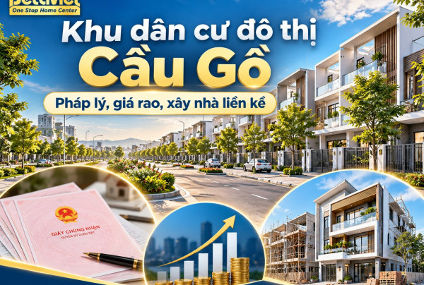 Khu dân cư đô thị Cầu Gồ: pháp lý, giá rao, xây nhà liền kề