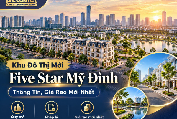 Khu Đô Thị Mới Five Star Mỹ Đình: Thông Tin, Giá Rao Mới Nhất [10/2026]