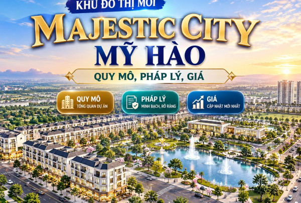 https://betaviet.vn/khu-do-thi-moi-majestic-city-my-hao/