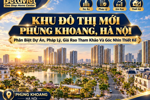 Khu Đô Thị Mới Phùng Khoang Hà Nội: Pháp Lý, Giá Rao 2026
