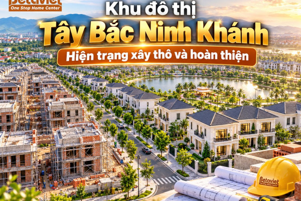 Khu đô thị Tây Bắc Ninh Khánh: hiện trạng xây thô và hoàn thiện
