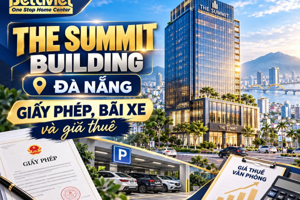 The Summit Building Đà Nẵng: giấy phép, bãi xe và giá thuê 2026